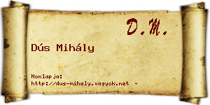 Dús Mihály névjegykártya